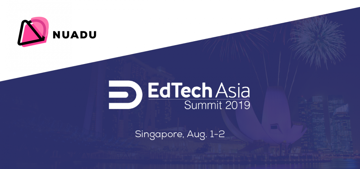 EdTech Asia 2019 Singapore - visit NUADU